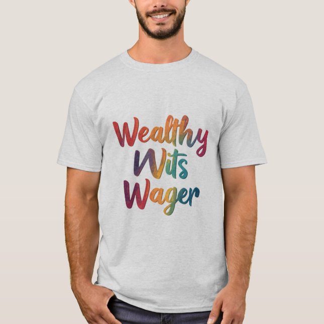 Camiseta "Wits Wager rico." (Frente)
