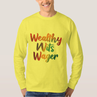 Camiseta "Wits Wager rico."