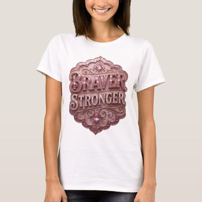 Camiseta Witty Gold BRAVER STRONGER Slogan (Frente)