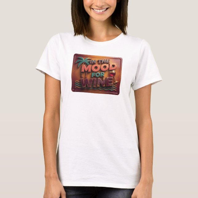Camiseta Witty Pink IN THE MOOD FOR WINE (Frente)
