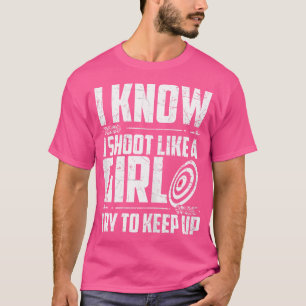 Camiseta Wo Archery, Atirei Como Uma Arco De Garota