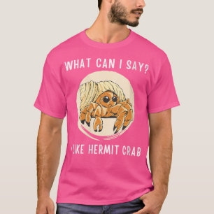 Camiseta Wo Cute Kawaii Hermit Crab O Que Posso Dizer Que G