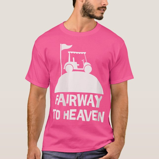 Camiseta Wo Funny Golf Fairway to Heaven (Frente)