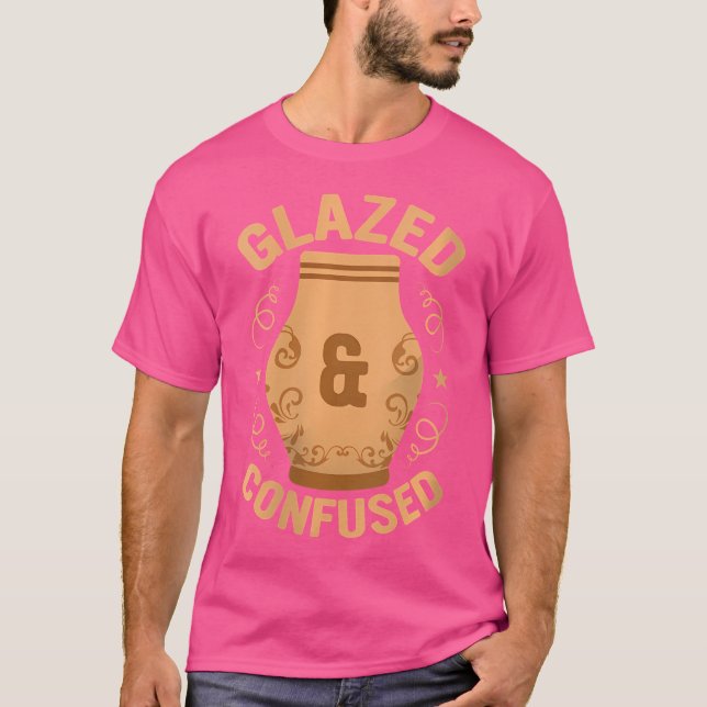 Camiseta Wo Glazed Confused Pottery Ceramics Artist (Frente)