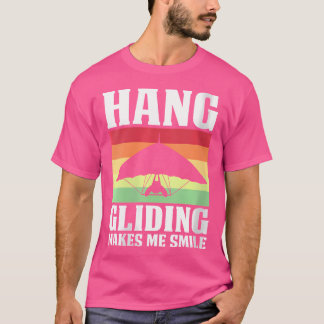 Camiseta Wo Hang Gliding Makes Me Smile