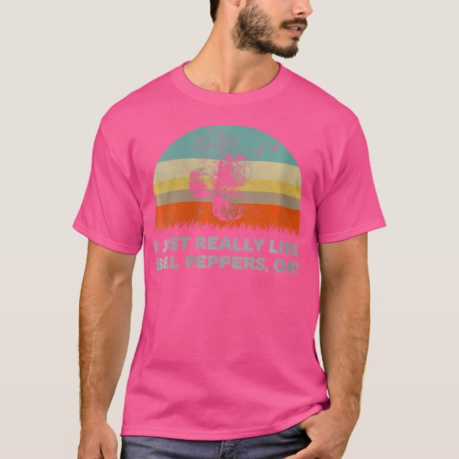 Camiseta Wo I Just Really Like Bell Peppers Ok Funny (Frente)