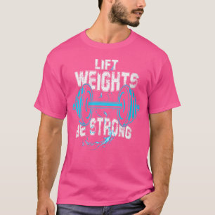Camiseta Wo Levante Pesos Forte Barbell Bodybuilder Weig