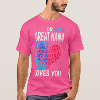 Camiseta Wo Pink Or Blue Great Nana Loves You Gender Reveal