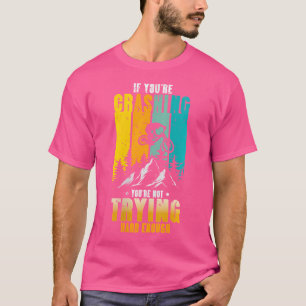 Camiseta Wo Se Estiver A Falhar Não Está A Tentar Rapazes B