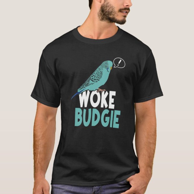 Camiseta Woke Budgie Australian Budgerigar   Meme Parrot Mo (Frente)