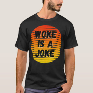 Camiseta Woke É Uma Piada Anti-Woke Não Politicamente Corre