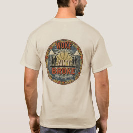Camiseta Woke não está Quebrada