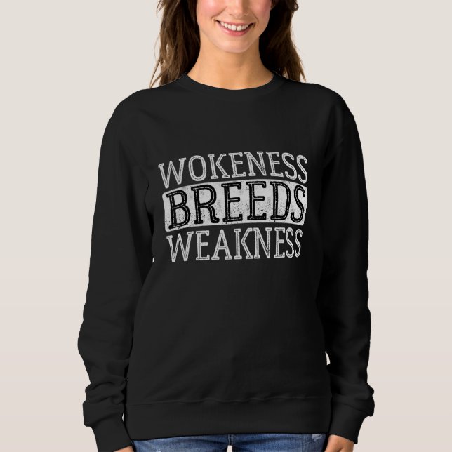 Camiseta Wokeness Breeds Weakness Motivational Vintage Men  (Frente)