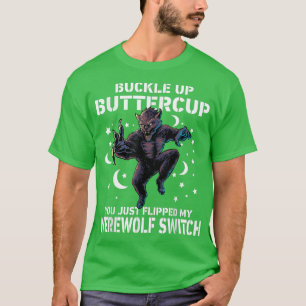 Camiseta Wolf Buckle ButterCup Você Acabou De Me Inverter