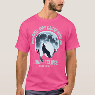 Camiseta Wolf Howling Lunar Eclipse 14 de março de 2025 Tot