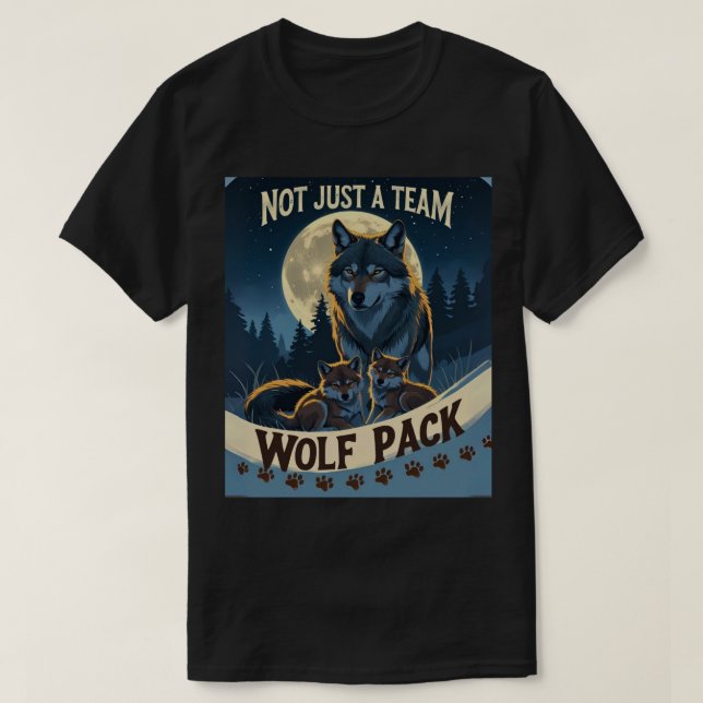 Camiseta Wolf Pack - Não apenas uma equipe, uma família sob (Frente do Design)