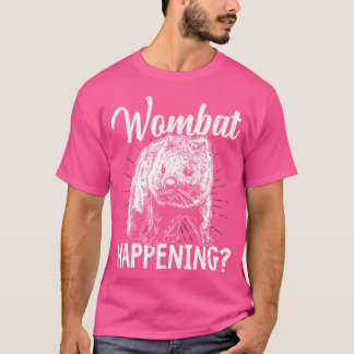 Camiseta Wombat Acontecendo Proprietário Australiano de Ani