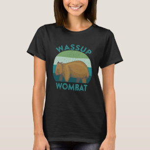 Camiseta Wombat Meme o que sobe Slang Phrase Wassup Wombat
