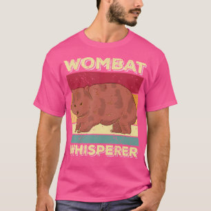 Camiseta Wombat Whisperer Funny Wombat Dizendo