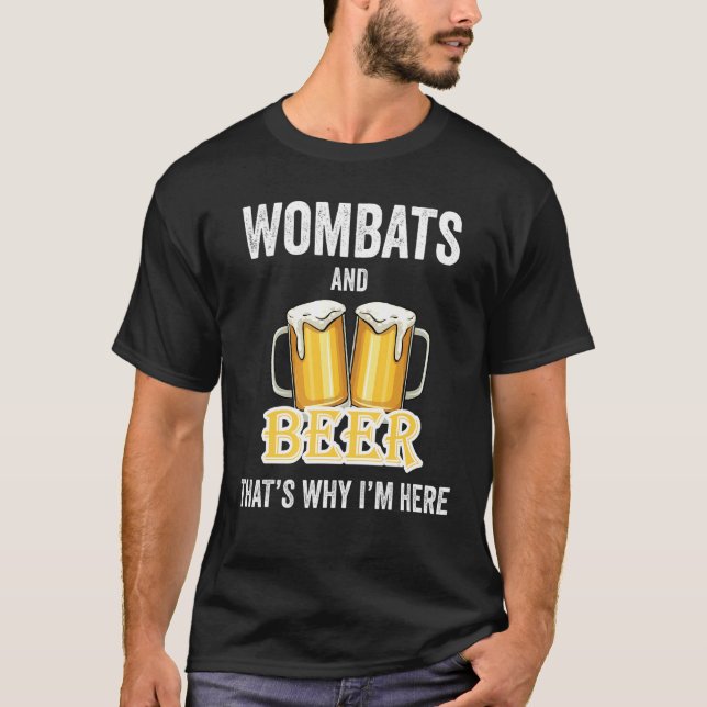 Camiseta Wombats and Beer É por isso que estou aqui (Frente)