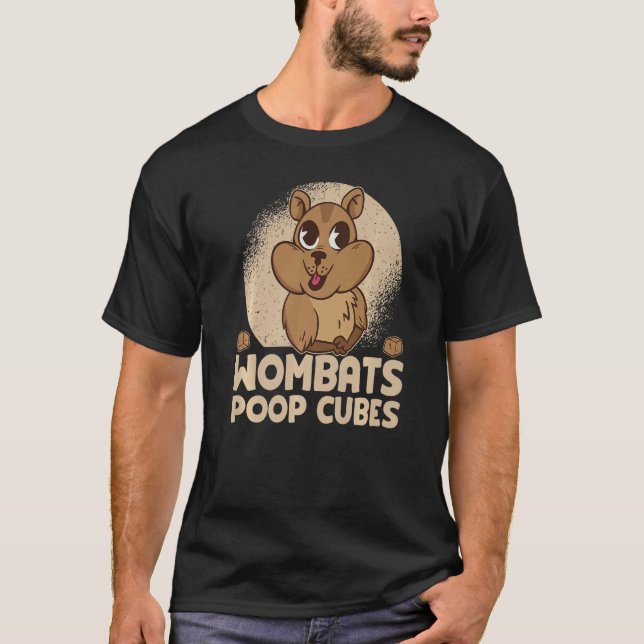 Camiseta Wombats Poop Cubes For A Wombats  1 (Frente)