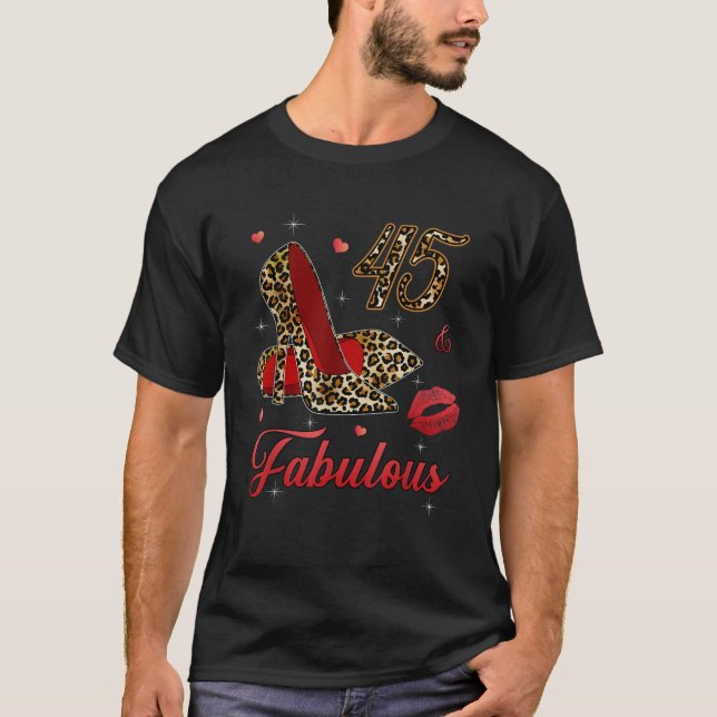 Camiseta Women 45 and fabulous high heels happy 45th birthd (Frente)