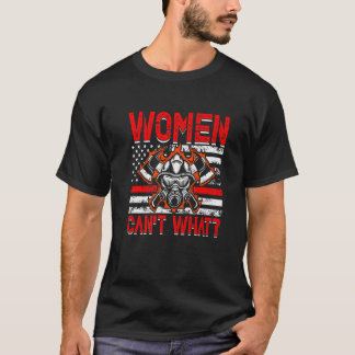 Camiseta Women Can't What Firefighter American Flag Funny F
