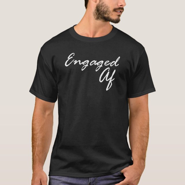 Camiseta Women Engaged AF Bridal Engagement (Frente)