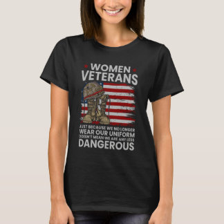 Camiseta Women Veterans Not Any Less Dangerous Female Veter