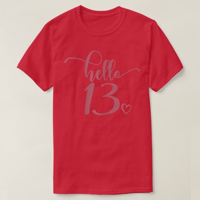 Camiseta Womens 13th Birthday, Hello 13, Teen Girls Women,  (Frente do Design)