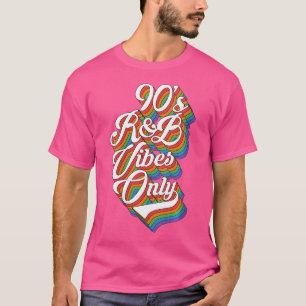 Camiseta Womens 90 Vibes 90S Rb Soul Music Rnb Ho