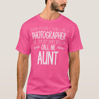 Camiseta Womens Aunt Photographer Shirts Photography Auntie