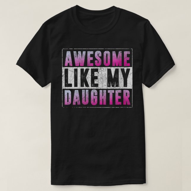 Camiseta Womens Awesome Like My Daughter Parents' Day VNeck (Frente do Design)