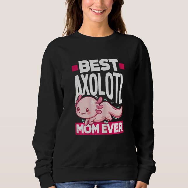 Camiseta Womens Axolotl Best Axolotl Mom Ever (Frente)