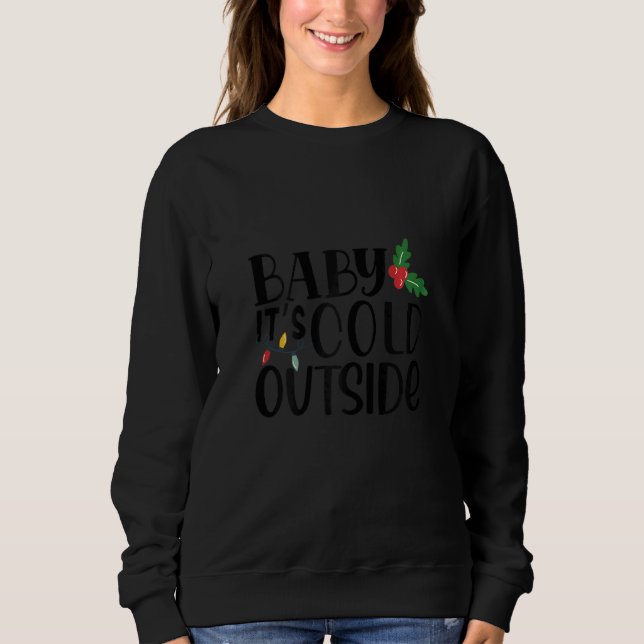 Camiseta Womens Baby It's Cold Outside Snowman Christmas (Frente)