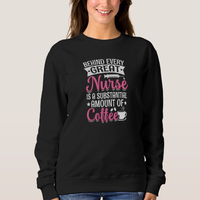 Camiseta Womens Behind every Great Nurse is an Substantial  (Frente)