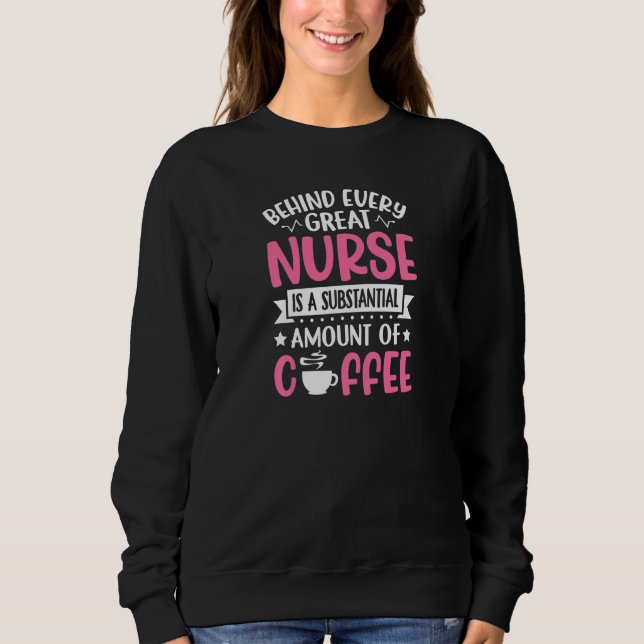 Camiseta Womens Behind every Great Nurse is an Substantial  (Frente)