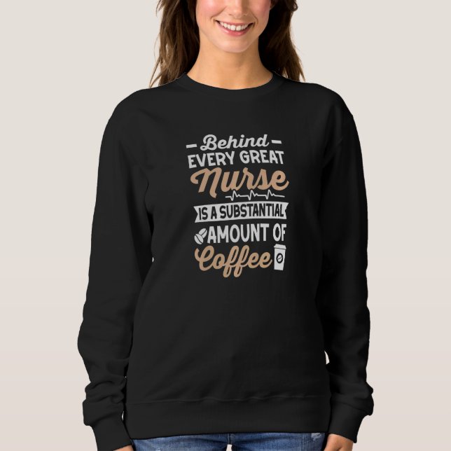 Camiseta Womens Behind every Great Nurse is an Substantial  (Frente)