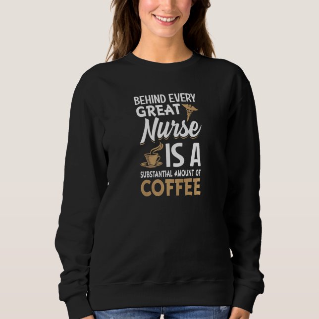 Camiseta Womens Behind every Great Nurse is an Substantial  (Frente)