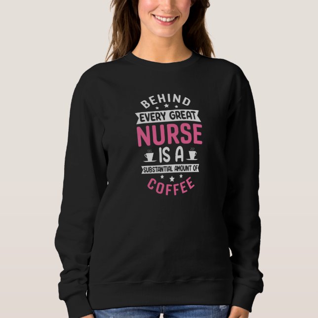 Camiseta Womens Behind every Great Nurse is an Substantial  (Frente)