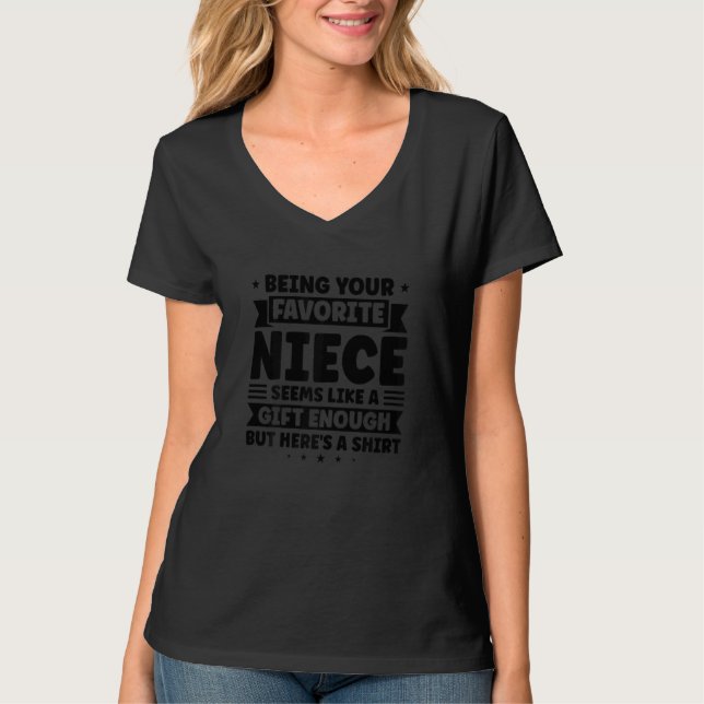 Camiseta Womens being your favorite niece seems like a  Fam (Frente)