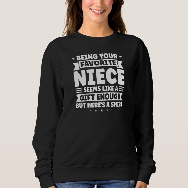 Camiseta Womens being your favorite niece seems like a  Fam (Frente)