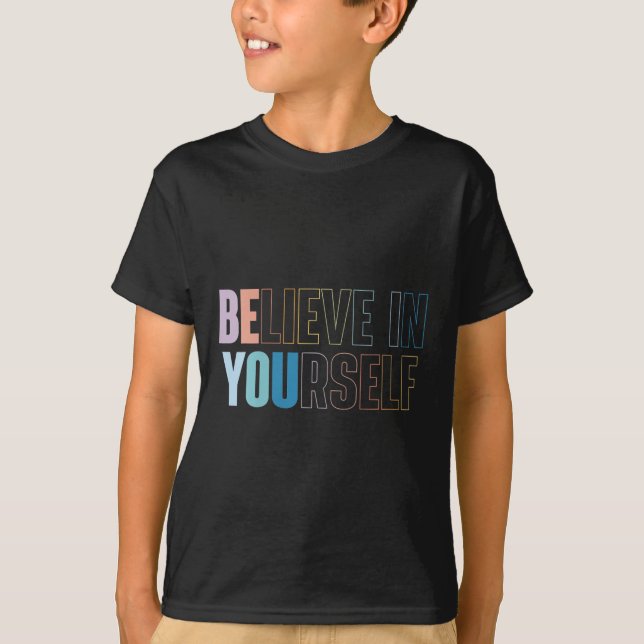 Camiseta Womens Believe In Yourself Motivational Quote Insr (Frente)