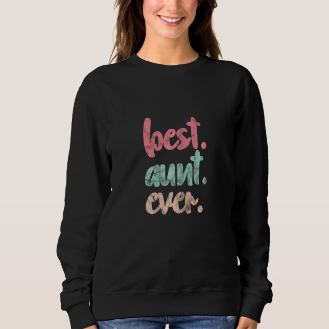 Camiseta Womens Best Aunt Ever Auntie Mother's Day Distress (Frente)