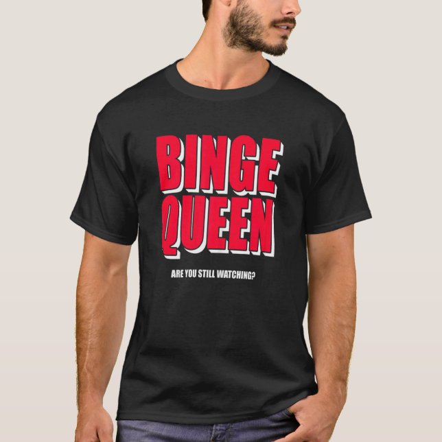 Camiseta Womens Binge Queen Streaming Tv (Frente)