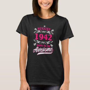Camiseta Womens Birthday Vintage Roupa agosto 1942 Nascer T