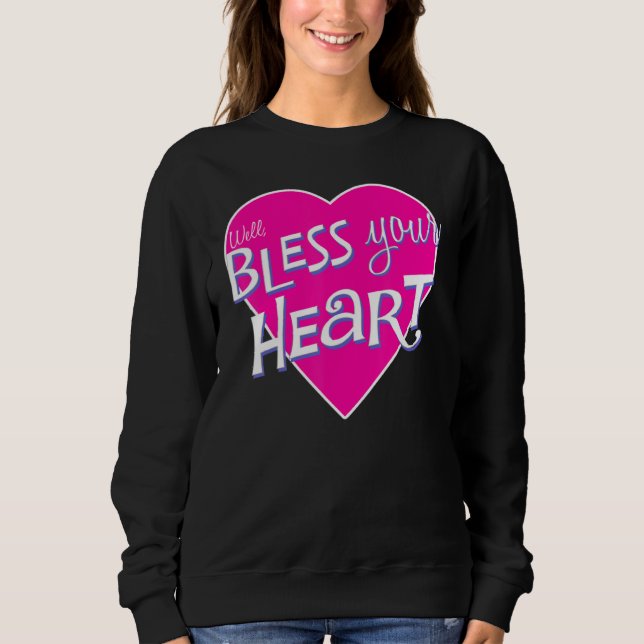 Camiseta Womens Bless Your Little Heart Southern Saying Fun (Frente)