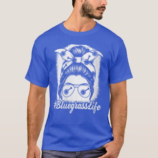 Camiseta Womens Bluegrass Life Messy Bun Banjo Fiddle Music