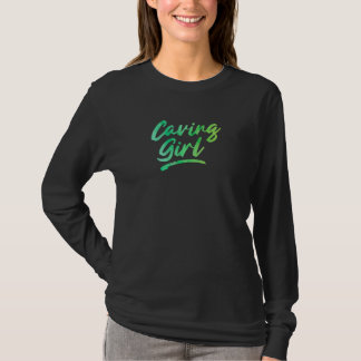 Camiseta Womens Caving Girl Like A Normal Girl But Way Cool