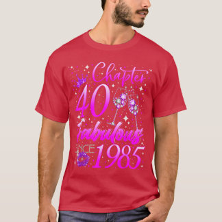 Camiseta Womens Chapter 40 Fabulous Vintage Since 1985 40th